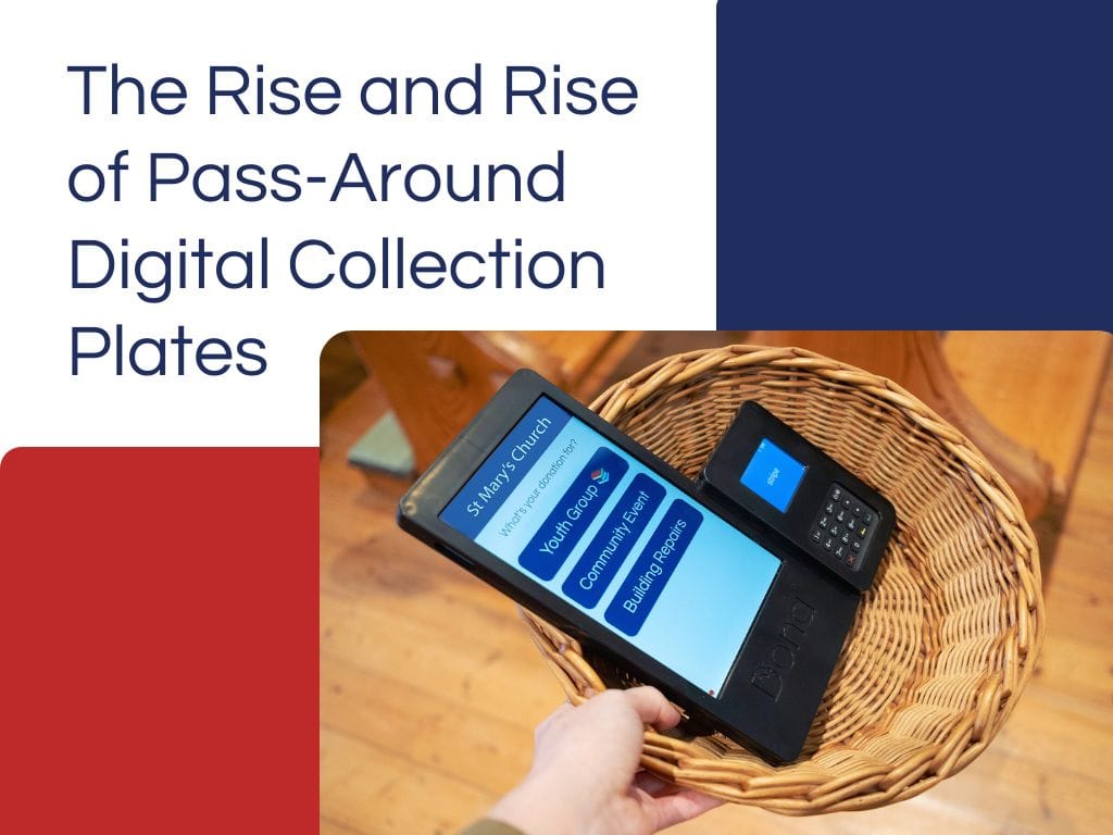 The rise and rise of pass-around digital collection plates